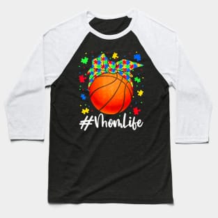 Messy Bun Basketball Ball Puzzle Mom Life Autism Awareness Baseball T-Shirt